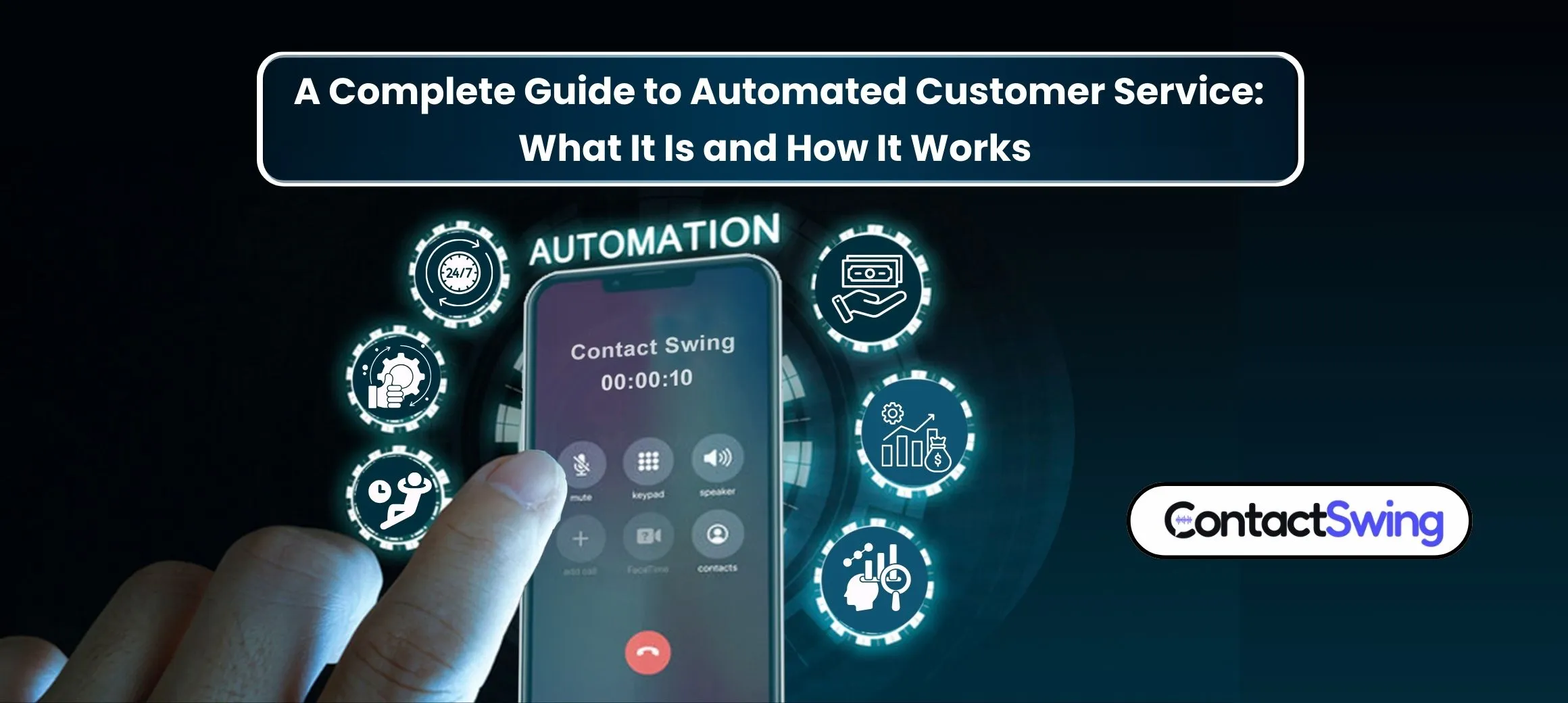 A Complete Guide to Automated Customer Service